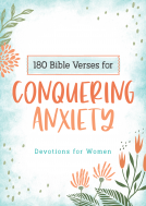book cover for 180 Bible Verses for Conquering Anxiety