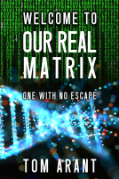 book cover for Welcome to Our Real Matrix