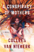 book cover for A Conspiracy of Mothers