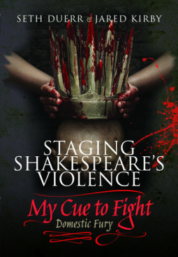 book cover for Staging Shakespeare's Violence: My Cue to Fight