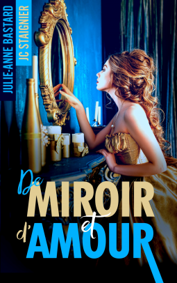 Couverture du livre pour De miroir et d'amour - Tome 1