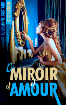 Couverture du livre pour De miroir et d'amour - Tome 1