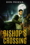 Cover Image: Bishop's Crossing