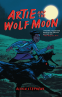 Cover Image: Artie and the Wolf Moon