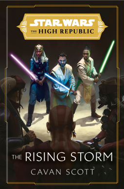book cover for Star Wars: The Rising Storm (The High Republic)