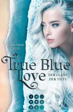 Buchcover für True Blue Love. Der Glanz der Tiefe