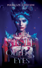 book cover for The Girl Who Stole the Queen's Eyes