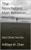 Cover Image: The Nonchalant Man Between Worlds