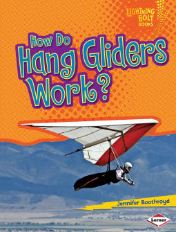 book cover for How Do Hang Gliders Work?