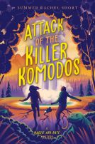 book cover for Attack of the Killer Komodos