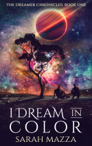 book cover for I Dream in Color: A New Weird, Dystopian Sci Fi