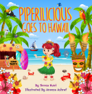 book cover for Piperlicious Goes To Hawaii