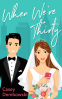 Cover Image: When We're Thirty