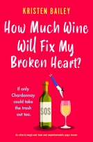book cover for How Much Wine Will Fix My Broken Heart?