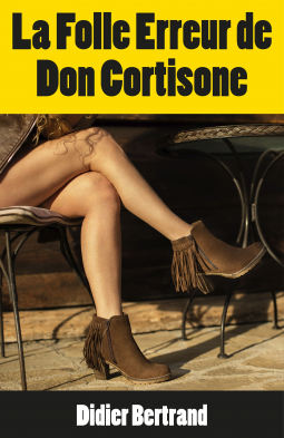 Couverture du livre pour La Folle Erreur de Don Cortisone