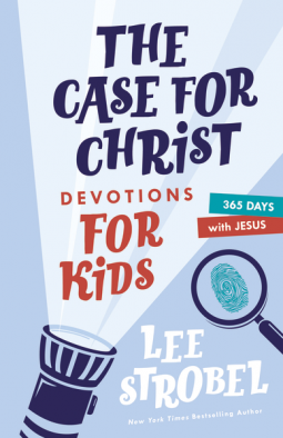 book cover for The Case for Christ Devotions for Kids