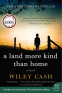 Cover Image: A Land More Kind Than Home
