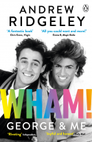 book cover for Wham! George & Me