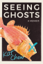 Cover Image: Seeing Ghosts (excerpt)