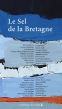 Couverture : Le Sel de la Bretagne