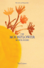 Cover Image: The Moonflower Monologues