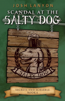 book cover for Scandal at the Salty Dog: An M/M Cozy Mystery