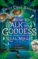book cover for How to Talk to a Goddess and Other Lessons in Real Magic