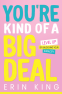 Cover Image: You're Kind of a Big Deal