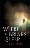 Cover Image: Where the Briars Sleep
