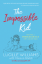 Cover Image: The Impossible Kid