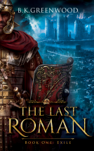 book cover for The Last Roman, Book One: Exile
