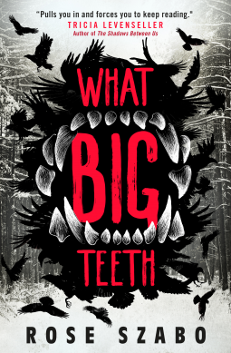 book cover for What Big Teeth