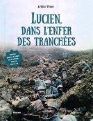 Couverture du livre pour Lucien, dans l'enfer des tranchées