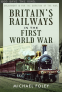 Cover Image: Britain's Railways in the First World War