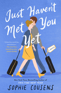 book cover for Just Haven't Met You Yet