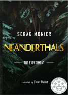 book cover for Neanderthals: the experiment