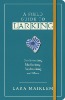 book cover for A Field Guide to Larking