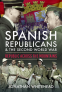 Cover Image: Spanish Republicans and the Second World War