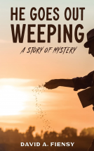 book cover for He Goes Out Weeping
