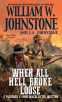 Cover Image: When All Hell Broke Loose