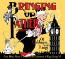 book cover for Bringing Up Father Volume 2: Of Cabbages And Kings