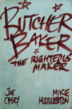 book cover for BUTCHER BAKER, THE RIGHTEOUS MAKER