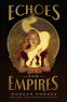 Cover Image: Echoes and Empires