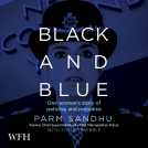 book cover for Black and Blue: One Woman's Story of Policing and Prejudice