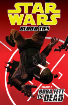 book cover for Star Wars: Blood Ties Volume 2