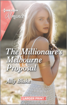 book cover for The Millionaire's Melbourne Proposal