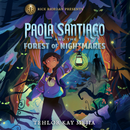 book cover for Paola Santiago and the Forest of Nightmares