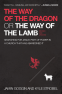 Cover Image: The Way of the Dragon or the Way of the Lamb