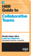 Cover Image: HBR Guide to Collaborative Teams (HBR Guide Series)