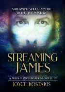book cover for Streaming James: Streaming Souls Psychic Detective Mystery